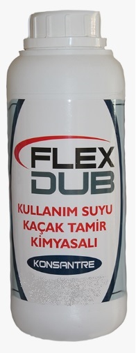 FLEX DUB ( KULLANIM SUYU İÇİN TESİSAT KAÇAK ) KİMYASALI